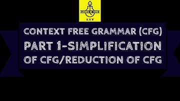 Context Free Grammar(CFG)- Simplification Of CFG/Reduction Of CFG Part 1