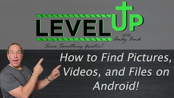 How to find videos pictures and files on Android phones and tablets!