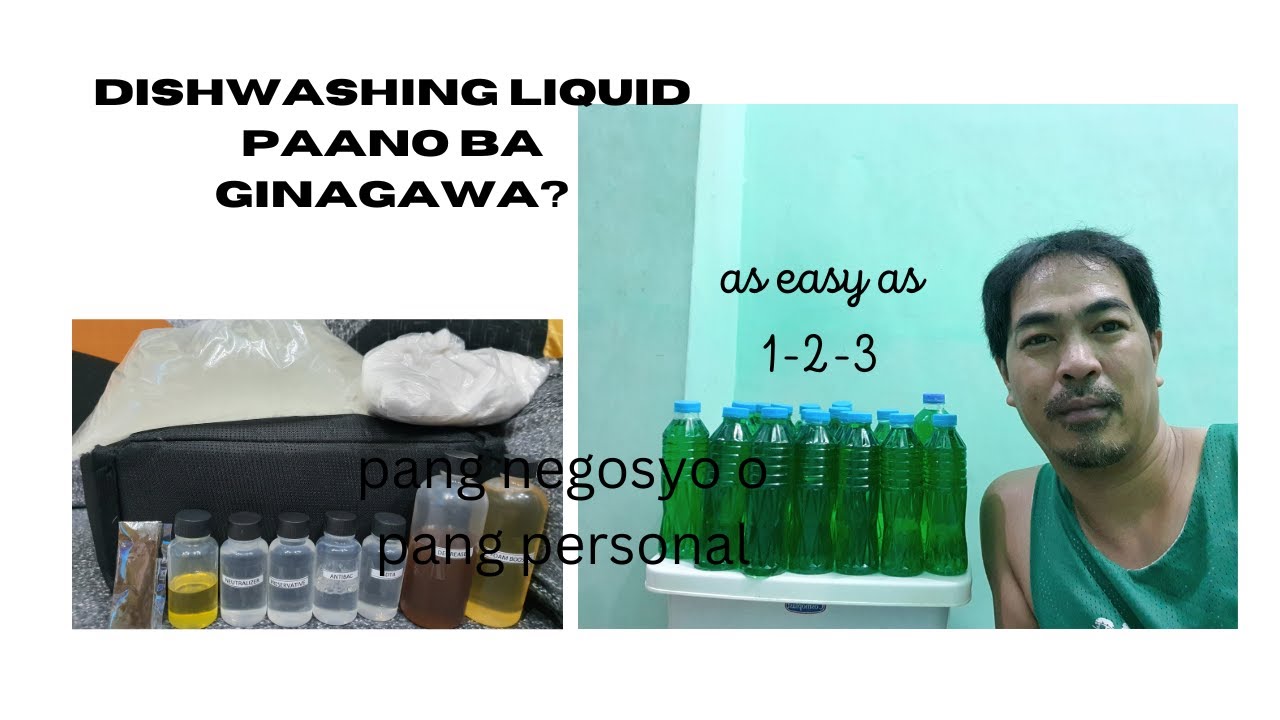 Paano Gumawa ng Dishwashing Liquid For Business or For Personal Use