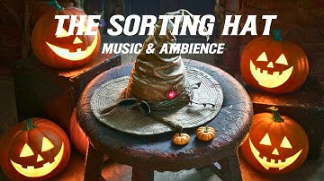 Harry Potter Ambience ✨ The Sorting Hat
