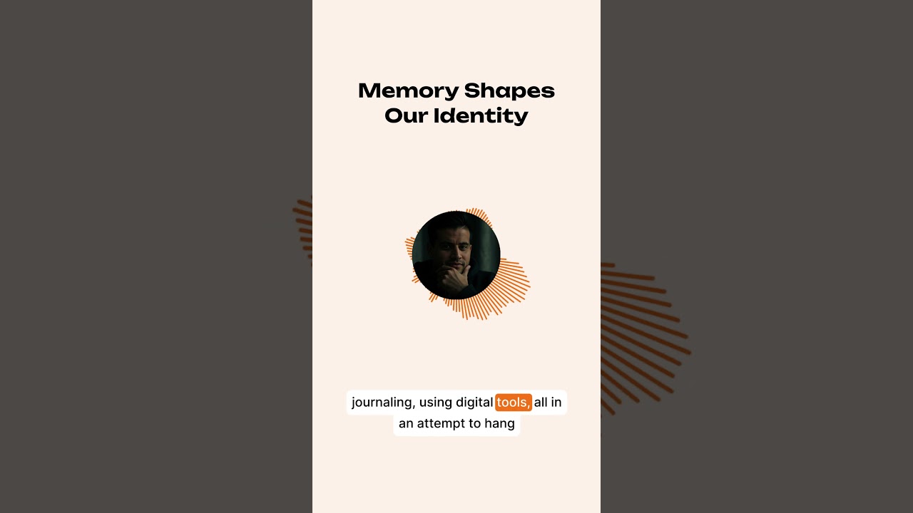 Memory Shapes Our Identity