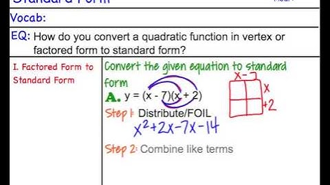 LT27 Factored Form to Standard Form