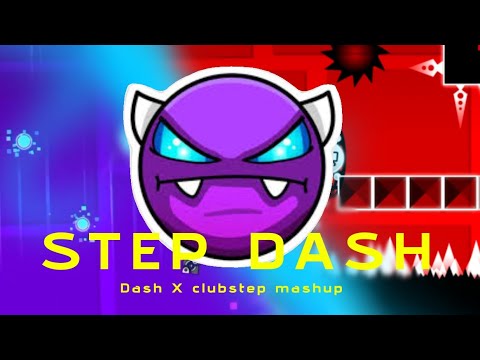 Step Dash Stepdash mashup #geometrydash #ad #LeVraiMerwane - YouTube