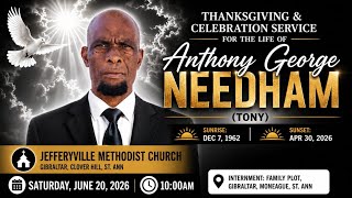 Detailed Thanksgiving Service for the Life of Anthony George Needham (Tony) December 7, 1962- April 30,2026. Information