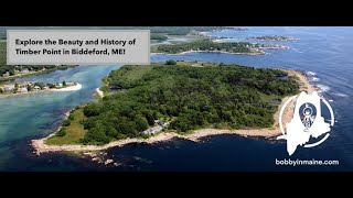 Explore the Beauty and History of Timber Point in Biddeford, Maine!