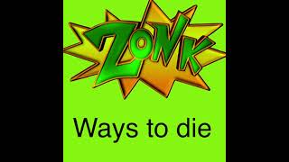 Zonk Ways To Die Dumb Ways To Die Parody