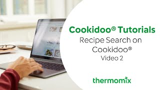 Cookidoo® Tutorials - Video 2, Searching for Recipes screenshot 4