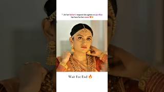 At Her Father's Request She Agrees To Sacrifice Her Love For Her Sister#shorts#shortvideo#drama