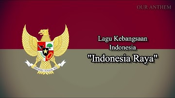 National Anthem of Indonesia (Indonesia Raya) - Indonesian and English Subtitles