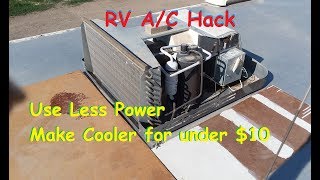Improve Rv Air Conditioner Cooling & Reduce Power Use For About 10 Huge Rv Needs List Below Video