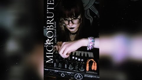 CUTE BRUTAL MICROBRUTE NOIZE ( ・∇・)