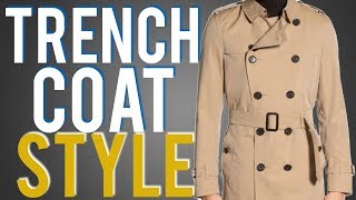 How To Wear A Trench Coat Guide- 4 Ways To Style For Men screenshot 1