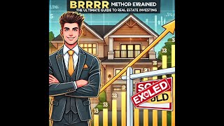 BRRRR Method Explained: The Ultimate Guide to Real Estate Investing