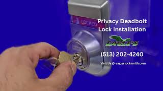Eagle's Locksmith Cincinnati Privacy Deadbolt Lock Replacement in Cincinnati (513) 202-4240