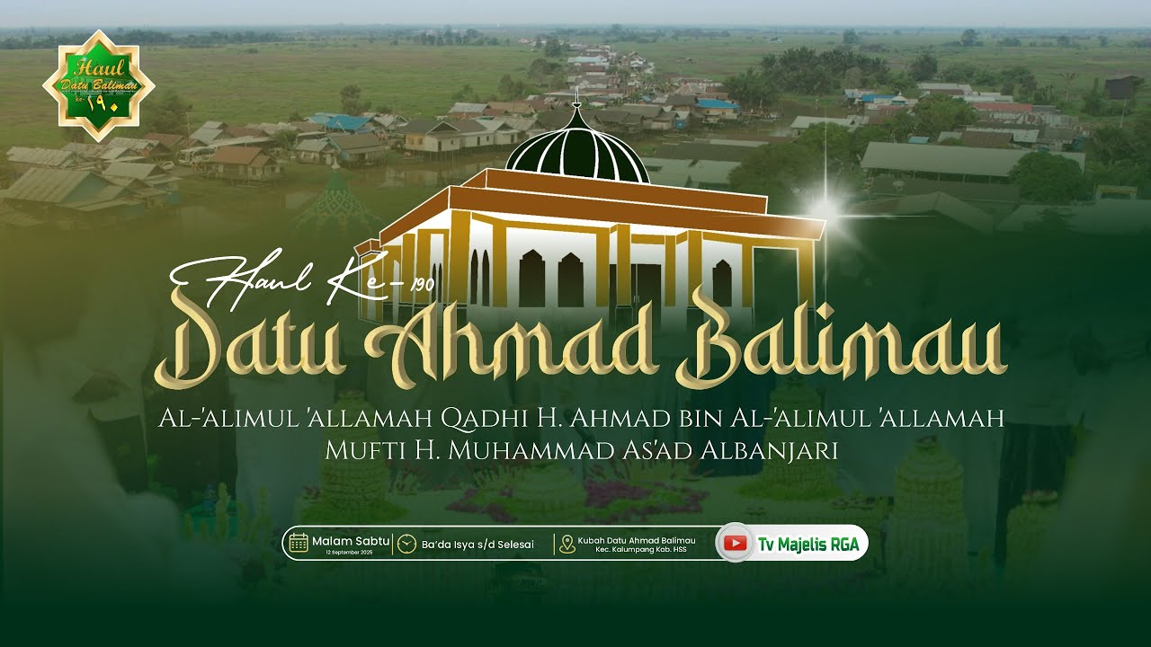 Majelis RGA | LIVE  Haul Ke - 190 Datu Ahmad Balimau