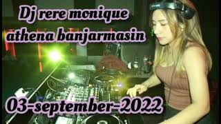 dj rere monique athena banjarmasin malam minggu 03-september-2022