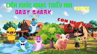 Liên Khúc : Baby Shark - Con Heo Đất - Một Con Vịt |Nhạc Thiếu Nhi Vui Nhộn #nhacthieunhi #babyshark