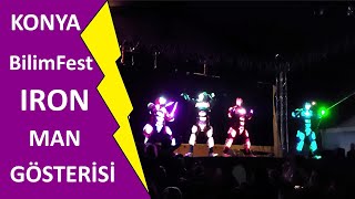 Konya Bilimfest Iron Man Robot Gösterisi Österisi