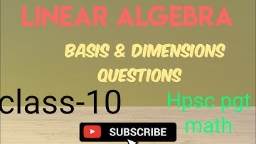 Basis & dimensions class-10 linear algebra hpsc pgt math  #hpscpgt