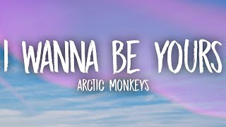 Arctic Monkeys - I Wanna Be Yours(1 Hour Version) By Sound Beast