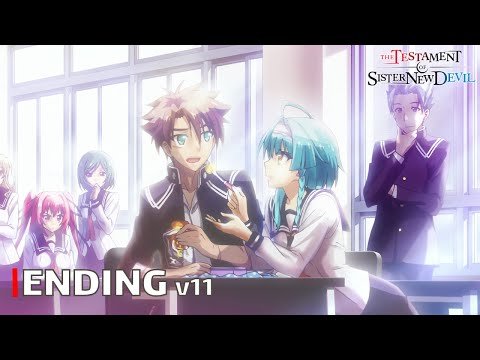 The Testament of Sister New Devil - Ending v11 | "Still Sis" | UHD Creditless | Subtitles