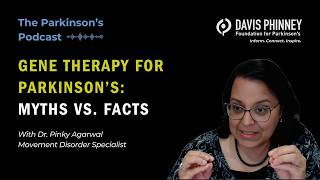 Gene Therapy for Parkinson's: Myths vs. Facts