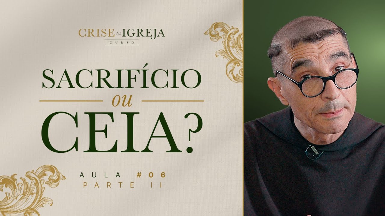 A missa de Paulo VI - Nova etapa na crise - Parte 2 | Curso sobre a Crise na Igreja - Aula 6