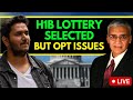H1b lottery selected but got opt issues