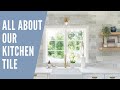 Kitchen Marble Backsplash + Mudroom Tile | All The Details!