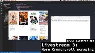 BPJS: Electron app - Livestream 3 - Scraping Crunchyroll Episodes screenshot 5