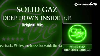 Download Lagu Solid Gaz - Deep Down Inside (Original Mix) MP3