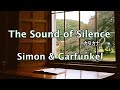 The Sound of Silence サウンド・オブ・サイレンス カタカナ歌詞【Simon & Garfunkel】