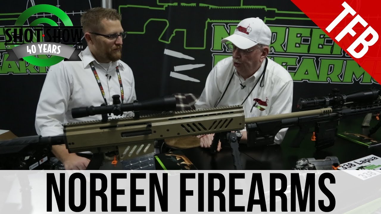 [SHOT 2018] Long Range and Cutting Edge with Noreen Firearms YouTube