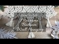 🏵️ How to DIY A Big Bedroom Macrame Wall Hanging  | Intermediate to Advanced Level