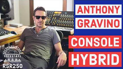 RSR250 - Anthony Gravino - How To Mix in Pro Tools...
