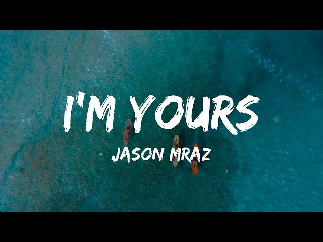 Jason Mraz - I'm Yours (Lyrics) class=