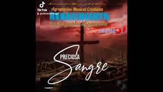 Video thumbnail of "Renacimiento La Orquesta Misionera - Preciosa Sangre, (Audio Oficial en vivo) lo nuevo"
