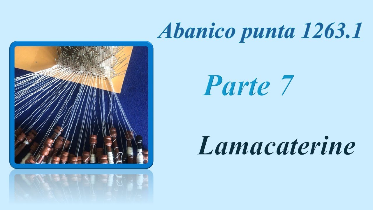 07 Abanico de bolillos Punta 1263.1: Cierre 1