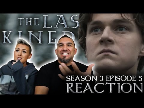 The Last Kingdom Season 3 Episode 5 REACTION!!