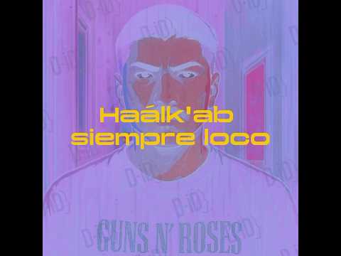 Haálk'ab - Siempre