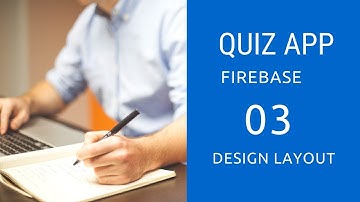 #3 Mini Quiz App using Firebase in Android Studio Tutorial (Layout)