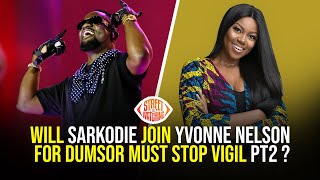 Will Sarkodie Join Yvonne Nelson for Dumsor Must Stop Campaign part 2 ?