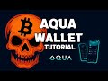 BILLETERA DE BITCOIN (AQUA WALLET)