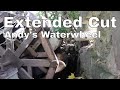 Andy's Waterwheel, Extended Cut