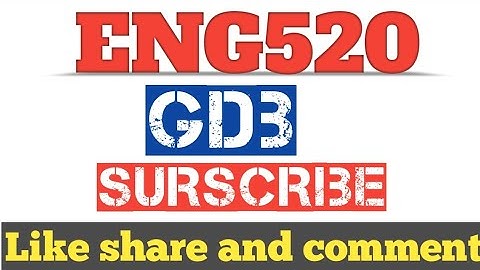 Eng520 GDB solutions Fall 2023