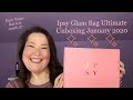 Ipsy Glambag Ultimate Unboxing January 2020 / Glam Bag