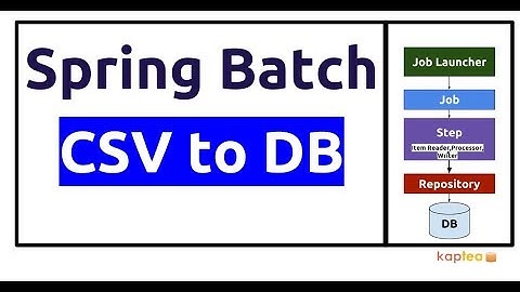 Spring Batch in Spring Boot | CSV to Database