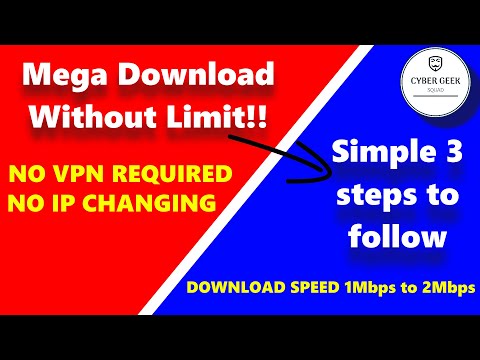 Mega Download Without Limit | No VPN Required | 3 Simple Steps | Download Speed 1Mbps to 2Mbps