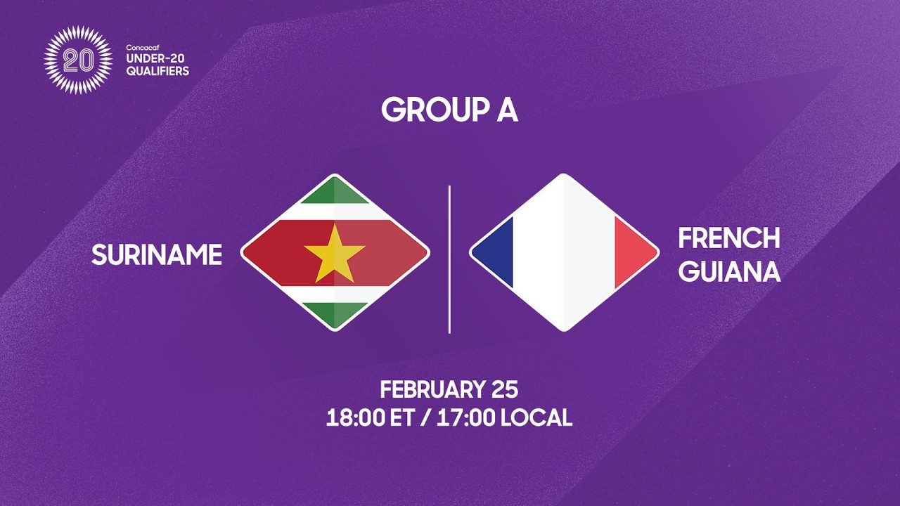 Suriname vs French Guiana | 2026 Concacaf Under-20 Qualifiers