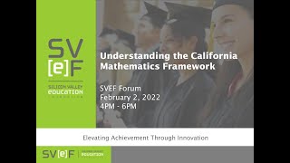 Understanding the California Mathematics Framework Forum on February 2, 2022